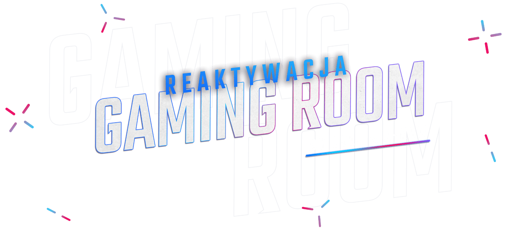 Reaktywacja Gaming Room